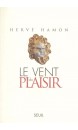 Le vent du plaisir