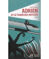 Adrien et le train des abysses