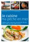 Je cuisine ma pêche en mer