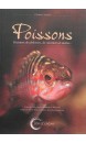 Poissons : histoires de pêcheurs, de cuisiniers et autres...