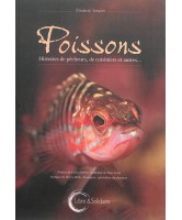 Poissons : histoires de pêcheurs, de cuisiniers et autres...