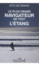 Le plus grand navigateur de tout l'étang