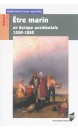 Etre marin : en Europe occidentale : 1550-1850