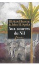 Aux sources du Nil : la découverte des grands lacs africains, 1857-1863 : récit