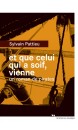 Et que celui qui a soif, vienne : un roman de pirates 