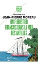 Un flibustier français dans la mer des Antilles : 1618-1620