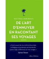 De l'art d'ennuyer en racontant ses voyages 