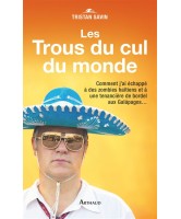 Les trous du cul du monde