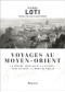 Voyages au Moyen-Orient 