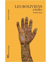 Les Boliviens, rebelles