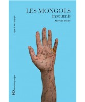 Les Mongols : insoumis 