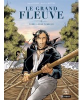 Le grand fleuve, Volume 1, Jean Tambour