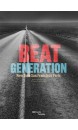 Beat generation : New York, San Francisco, Paris