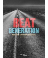 Beat generation : New York, San Francisco, Paris