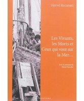 Les vivants, les morts et ceux qui vont sur la mer... 