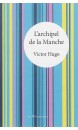 L'archipel de la Manche 