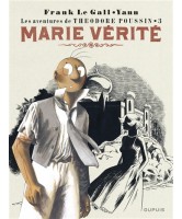 Les aventures de Théodore Poussin Volume 3, Marie Vérité 