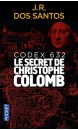 Codex 632 : le secret de Christophe Colomb