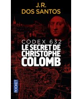 Codex 632 : le secret de Christophe Colomb