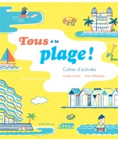 Tous à la plage ! : cahier d'activités