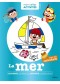 La mer : coloriage, différences, labyrinthe, cache-cache : avec des autocollants