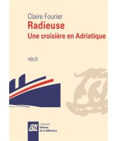 Radieuse : une croisière en Adriatique : récit 