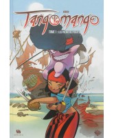 Tangomango Volume 1, Les premiers pirates