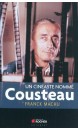 Un cinéaste nommé Cousteau : une oeuvre dans le siècle