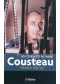 Un cinéaste nommé Cousteau : une oeuvre dans le siècle