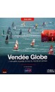 Vendée Globe : l'incroyable odyssée du tour du monde en solitaire 2008-2009 : le livre officiel 