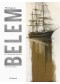 Hommage au Belem : par les peintres officiels de la Marine et les écrivains de Marine