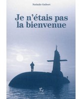 Je n'étais pas la bienvenue