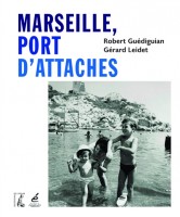 Marseille, port d'attaches