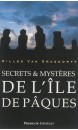 Mystères et secrets de l'île de Pâques