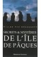 Mystères et secrets de l'île de Pâques