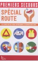 Premiers secours : spécial route