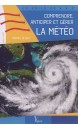 Comprendre, anticiper et gérer la météo : niveau expert             