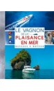 Le Vagnon de la plaisance en mer : bateaux à moteur