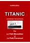 Titanic, chronique d'un naufrage