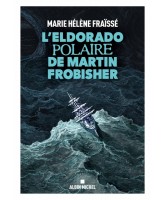 L'Eldorado polaire de Martin Frobisher