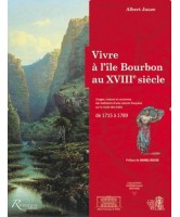 Vivre à l'île Bourbon au XVIIIe siècle