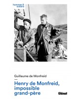 Henry de Monfreid, impossible grand-père