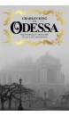 Odessa : splendeur et tragédie d'une cité des rêves 