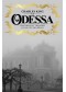 Odessa : splendeur et tragédie d'une cité des rêves 