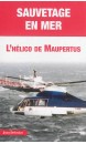 Sauvetage en mer : l'hélico de Maupertus