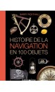 Histoire de la navigation en 100 objets