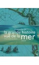 La grande histoire vue de la mer