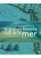 La grande histoire vue de la mer