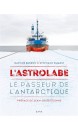 L'Astrolabe : le passeur de l'Antarctique