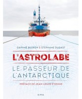 L'Astrolabe : le passeur de l'Antarctique